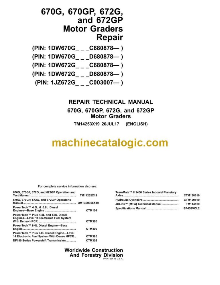 John Deere 670G, 670GP, 672G, and 672GP Motor Graders Repair Technical Manual (TM14253X19)