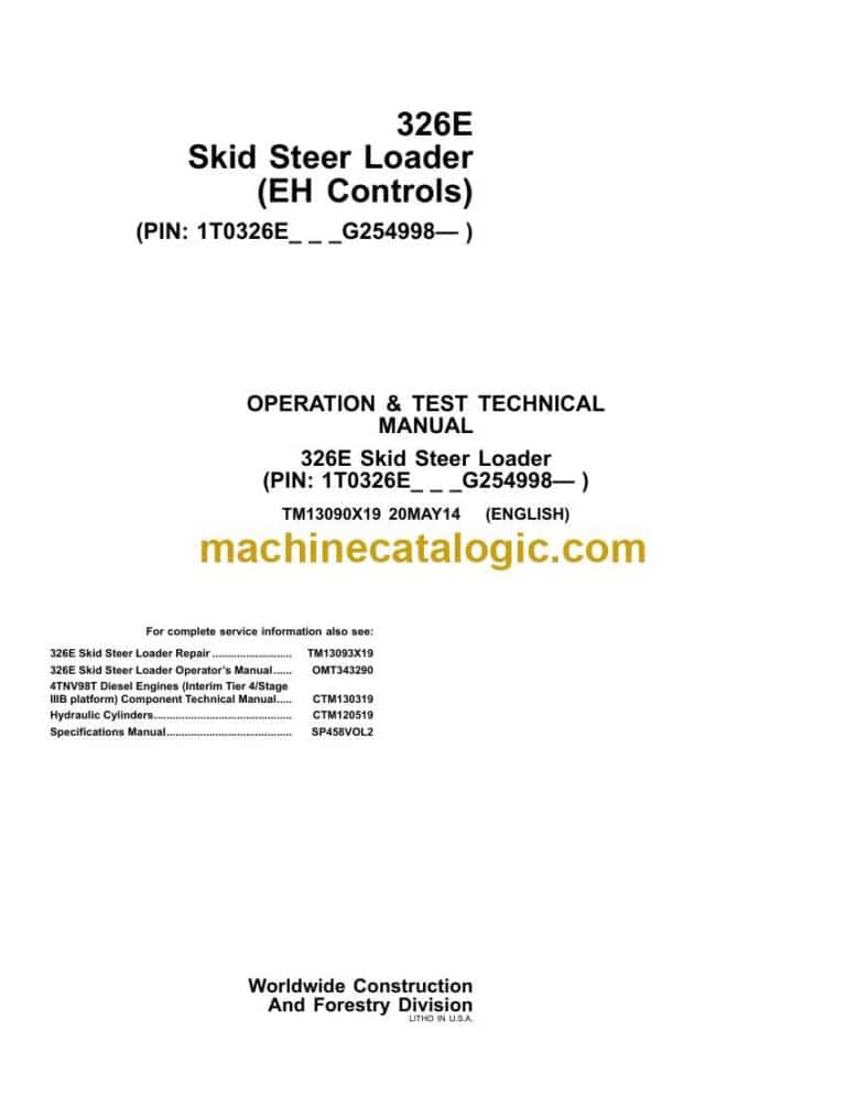 John Deere 326E Skid Steer Loader Operation and Test Technical Manual (TM13090X19)