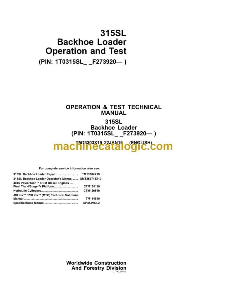 John Deere 315SL Backhoe Loader Operation and Test Technical Manual (TM13303X19)