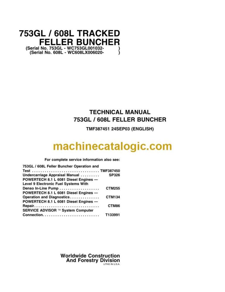 John Deere 753GL, 608L Feller Buncher Technical Manual (TMF387451)