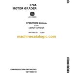 John Deere 570A Motor Grader Operators Manual (OMT78880)
