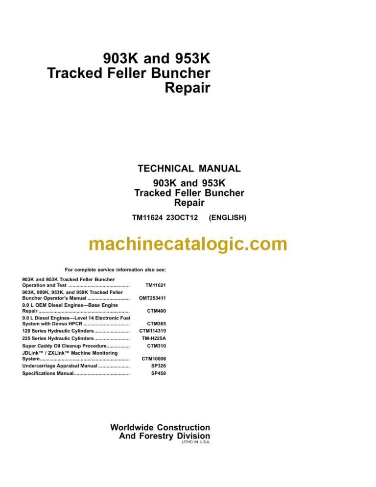 John Deere 903K and 953K Tracked Feller Buncher Repair Technical Manual (TM11624)
