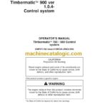 John Deere Timbermatic 700 ver 1.7.0- Timbermatic 900 ver 1.0.4- Control system Operator Manual (OMF071154)
