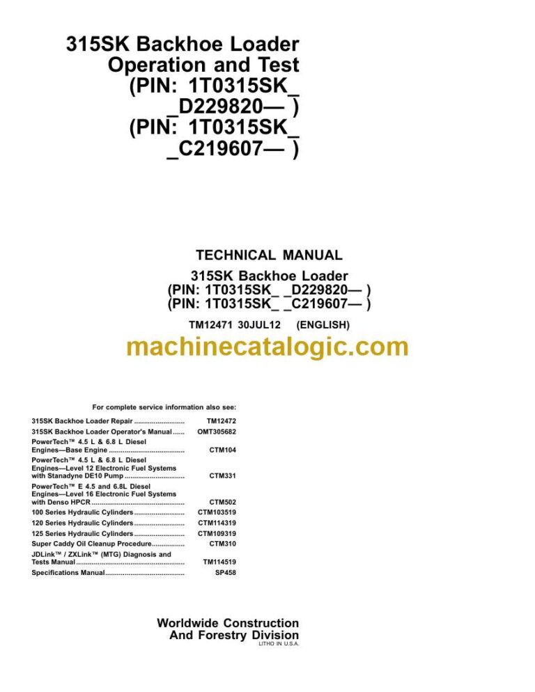 John Deere 315SK Backhoe Loader Operation and Test Technical Manual (TM12471)