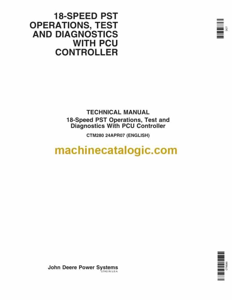 John Deere 18-Speed PST Operations, Test and Diagnostics With PCU Controller Technical Manual (CTM280)