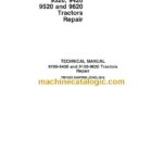 John Deere 9100, 9200 9300, 9400, 9120, 9220, 9320, 9420, 9520 and 9620 Tractors Repair Technical Manual (TM1623)