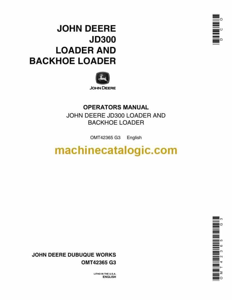 John Deere JD300 Loader and Backhoe Loader Operators Manual (OMT42365)
