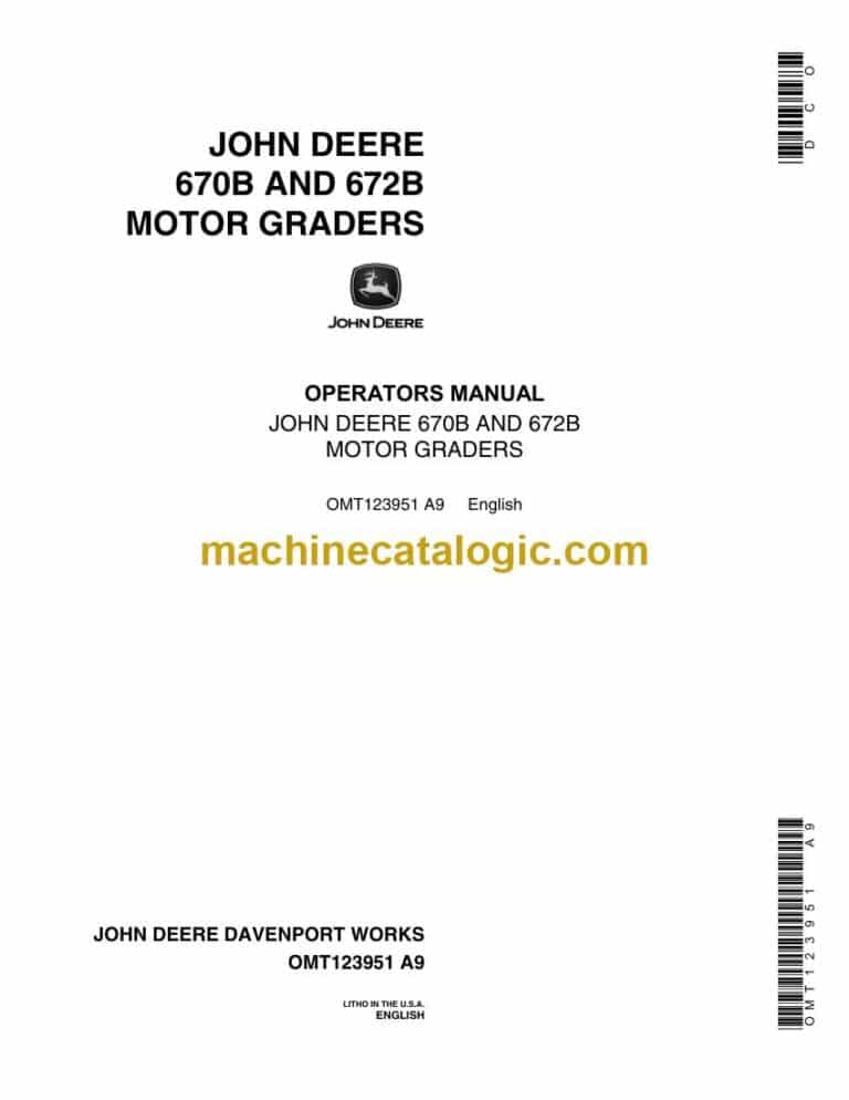 John Deere 670B, 672B Motor Graders Operators Manual (OMT123951)