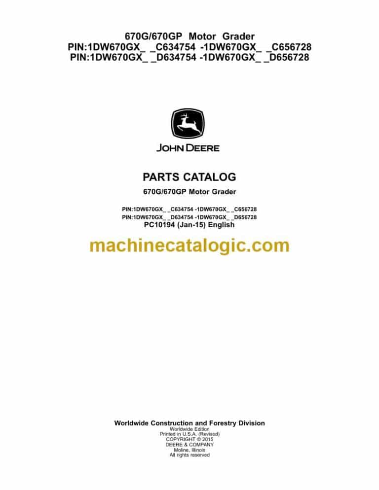 John Deere 670G, 670GP Motor Grader Parts Catalog (PC10194)