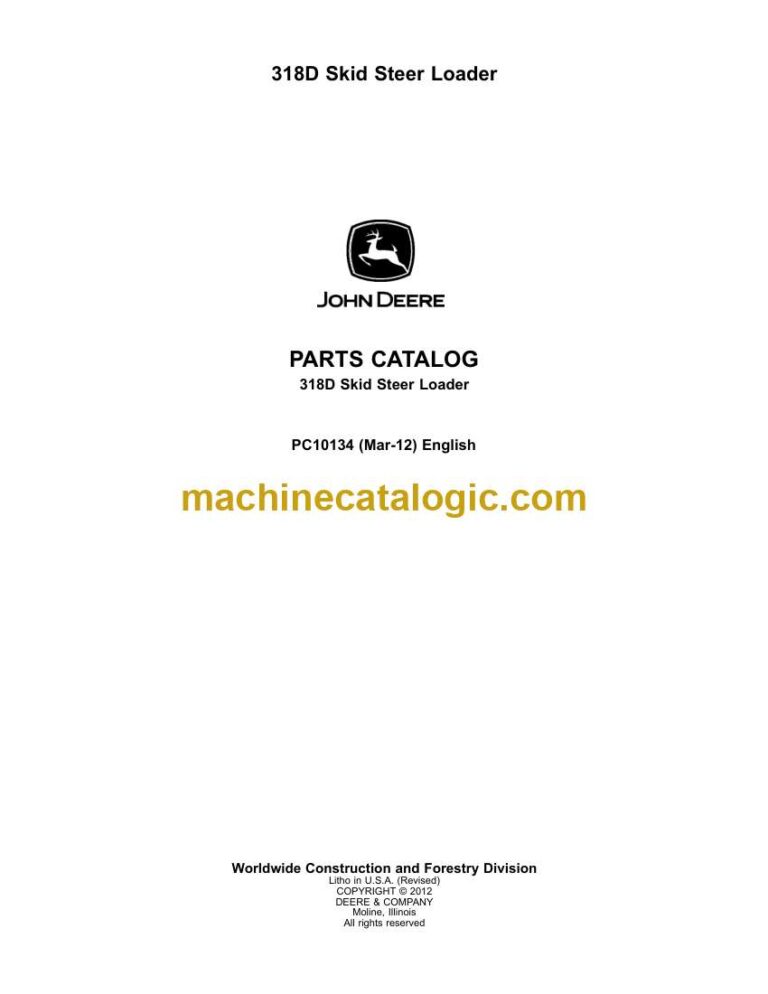 John Deere 318D Skid Steer Loader Parts Catalog (PC10134)