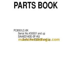 Komatsu PC800-8, PC800LC-8K Hydraulic Excavator Parts Manual (UEPC001401)