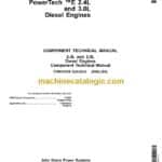 John Deere PowerTech™ E 2.4L and 3.0L Diesel Engines Component Technical Manual (CTM101019)