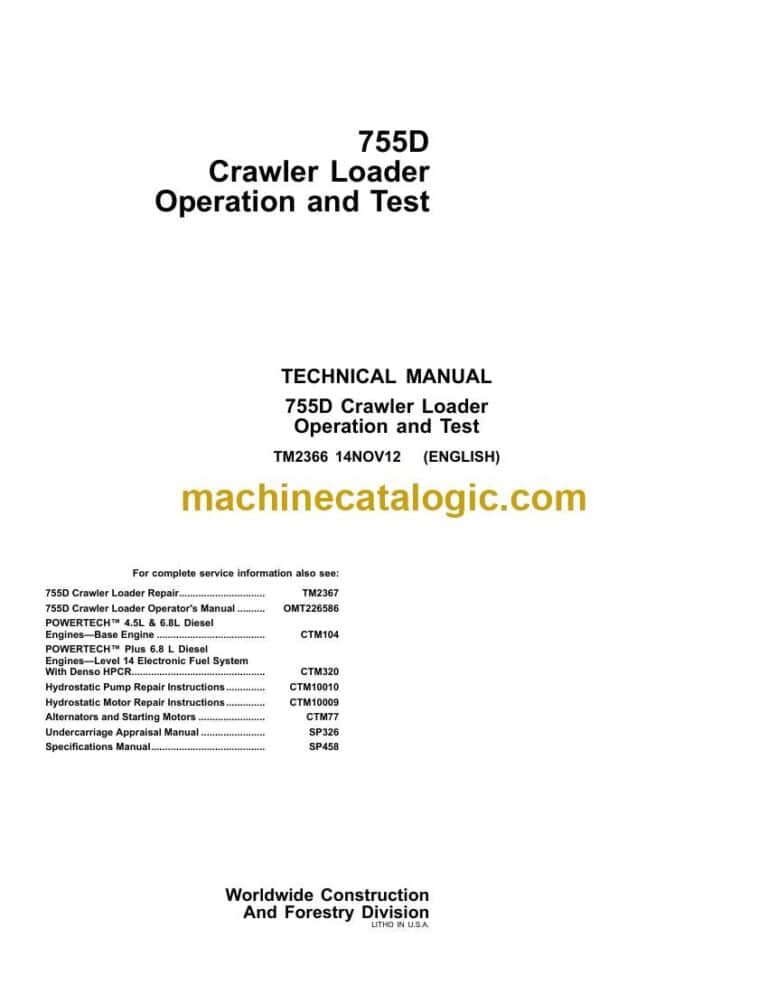 John Deere 755D Crawler Loader Operation and Test Technical Manual (TM2366)