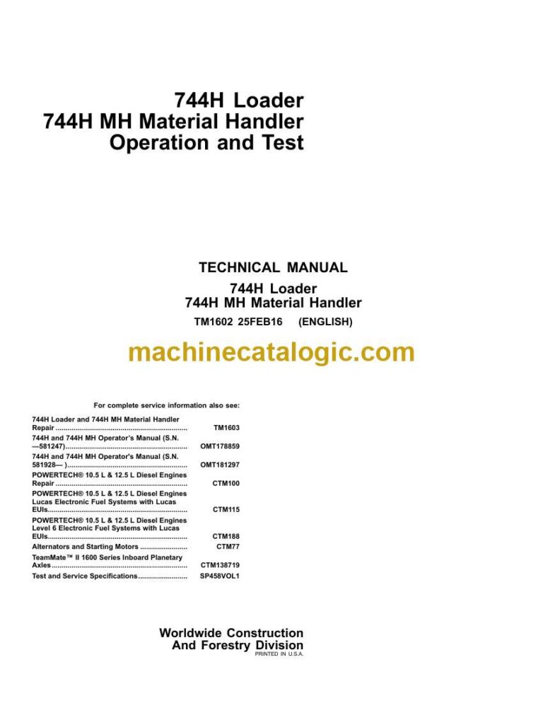 John Deere 744H Loader 744H MH Material Handler Operation and Test Technical Manual (TM1602)