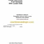 John Deere PowerTech 10.5 L & 12.5 L Diesel Engines Lucas Electronic Fuel Systems With Lucas EUIs Technical Manual (CTM115)
