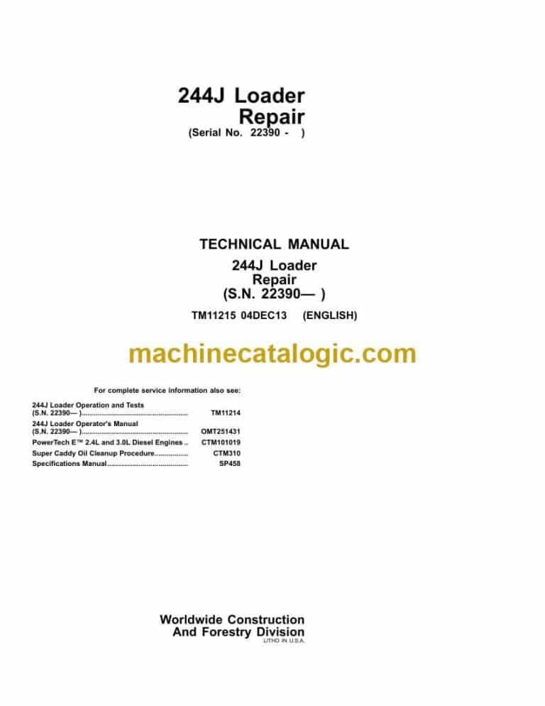 John Deere 244J Loader Repair Technical Manual (TM11215)