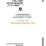 John Deere 770B, 770BH, 772B, 772BH Motor Graders Operators Manual (OMT149118)