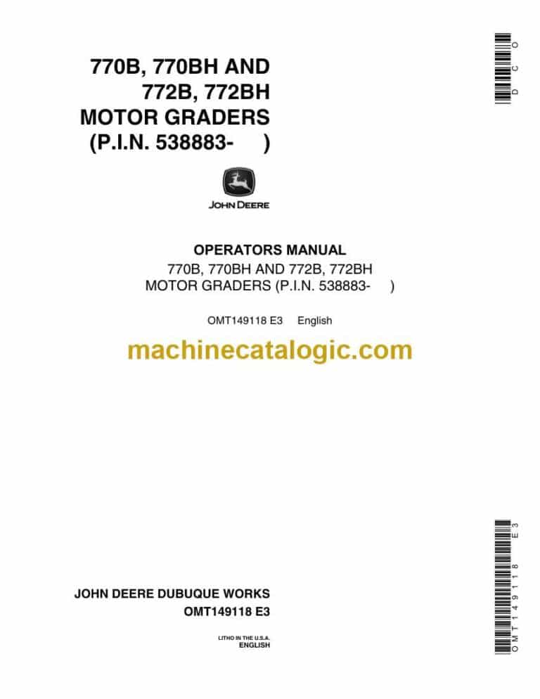 John Deere 770B, 770BH, 772B, 772BH Motor Graders Operators Manual (OMT149118)