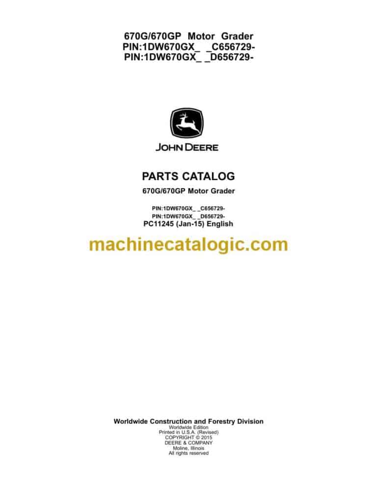 John Deere 670G, 670GP Motor Grader Parts Catalog (PC11245)