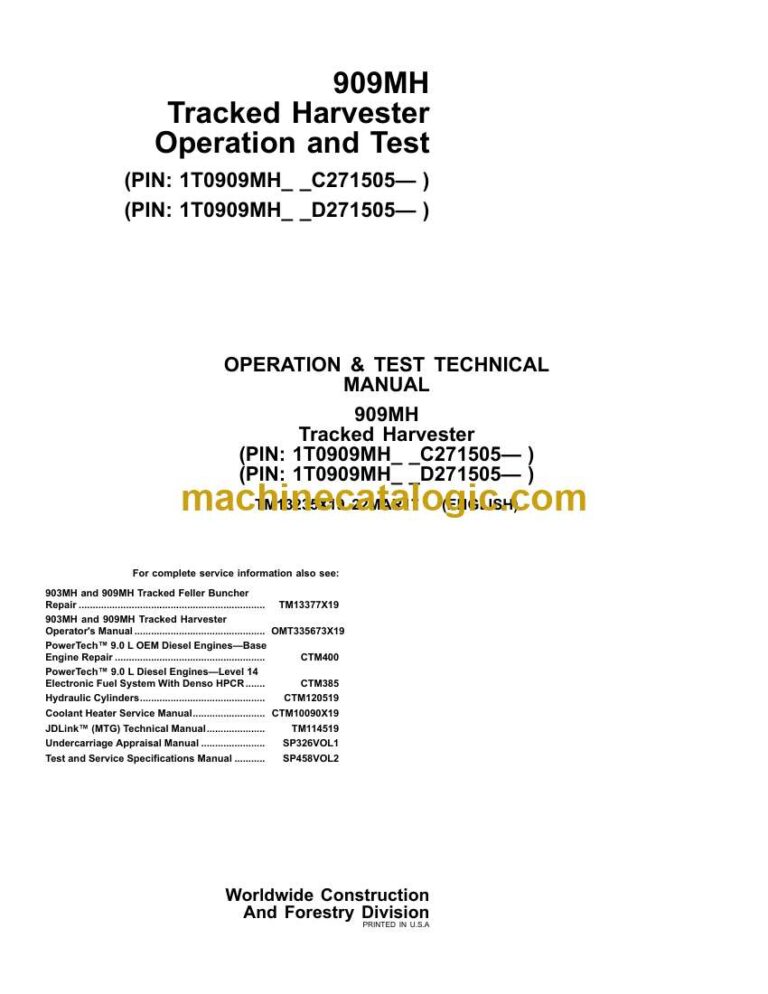John Deere 909MH Tracked Harvester Operation and Test Technical Manual (TM13235X19)