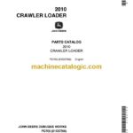 John Deere 2010 Crawler Loader Parts Catalog (PC705)