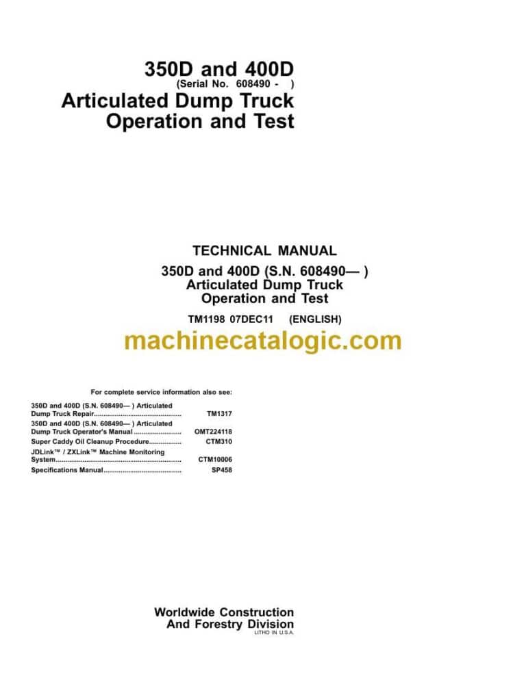 John Deere 350D and 400D Articulated Dump Truck Operation and Test Technical Manual (TM1198)