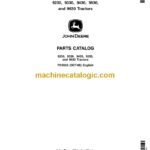 John Deere 9230, 9330, 9430, 9530, 9630 Tractors Parts Catalog (PC9653)