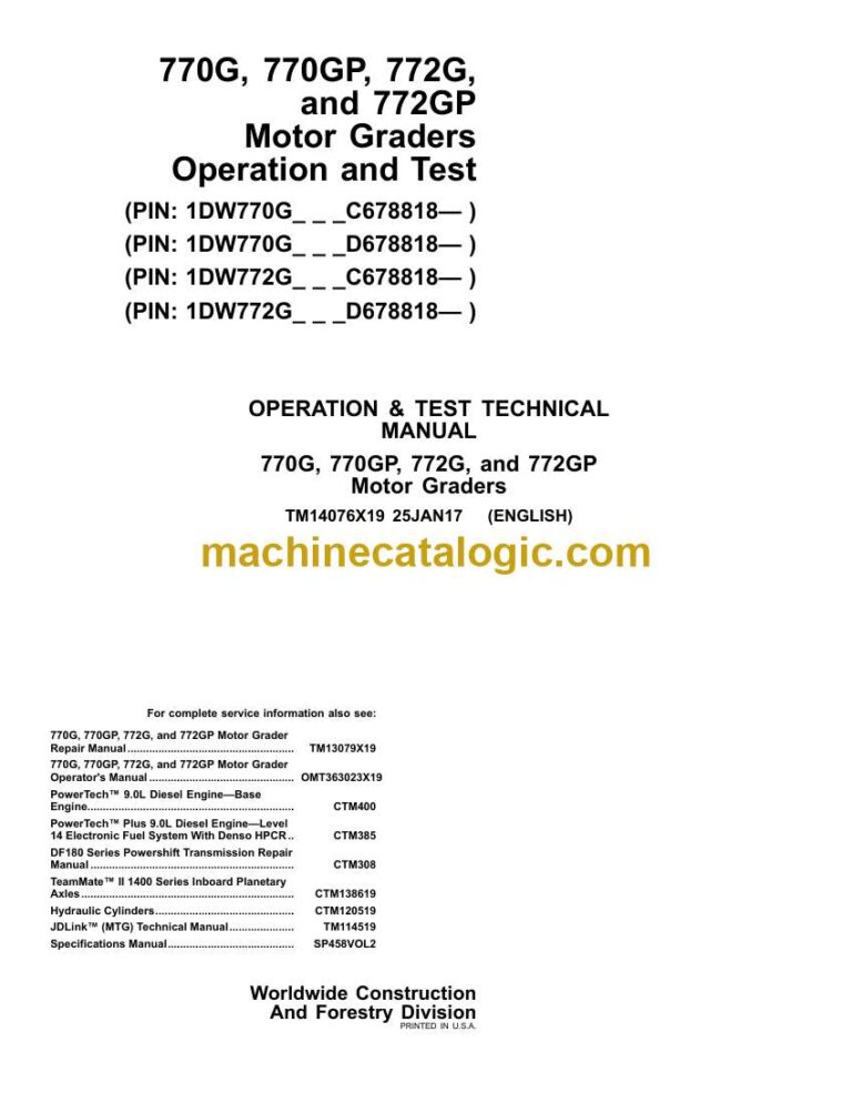 John Deere 770G, 770GP, 772G, and 772GP Motor Graders Technical Manual (TM14076X19)