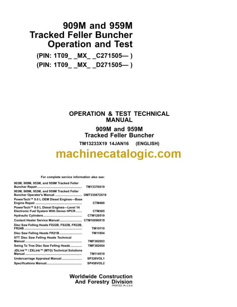 John Deere 909M, 959M Tracked Feller Buncher Operation and Test Technical Manual (TM13233X19)