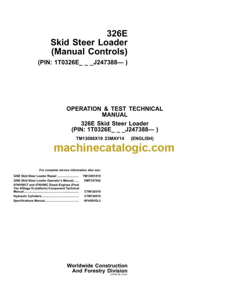John Deere 326E Skid Steer Loader Operation and Test Technical Manual (TM13088X19)