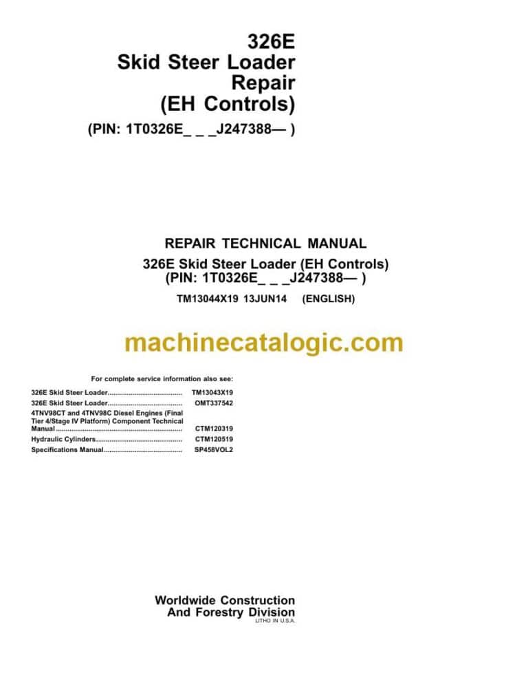 John Deere 326E Skid Steer Loader Repair Technical Manual (TM13044X19)