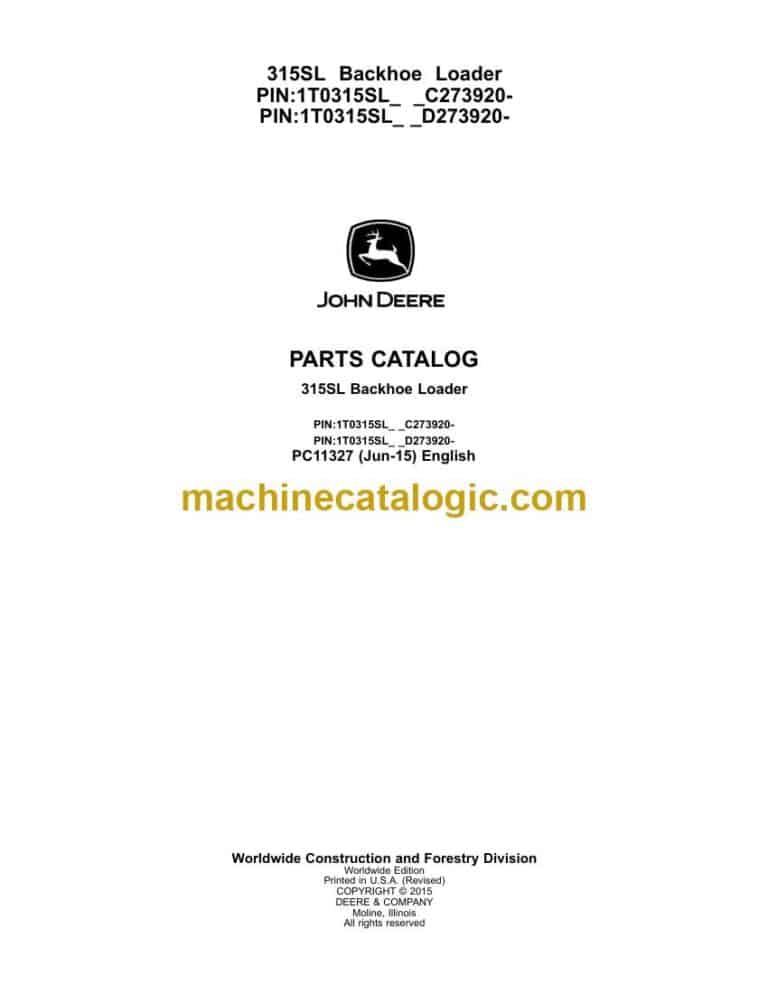 John Deere 315SL Backhoe Loader Parts Catalog (PC11327)