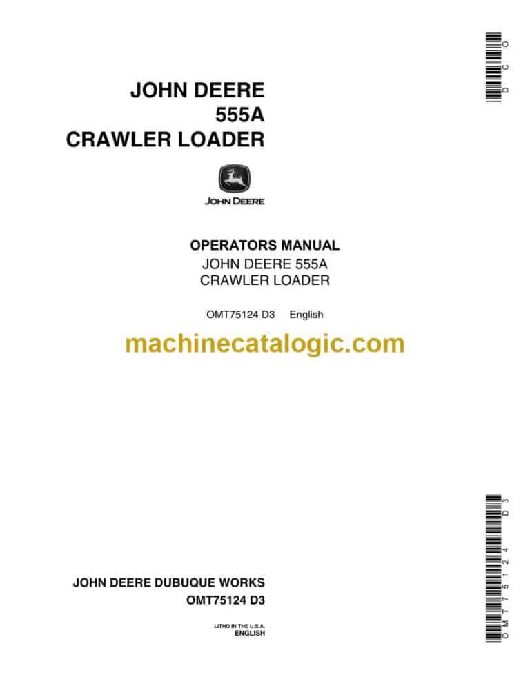 John Deere 555A Crawler Loader Operators Manual (OMT75124)
