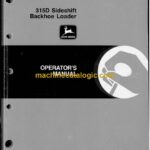 John Deere 315D Sideshift Backhoe Loader Operators Manual (OMT135095)