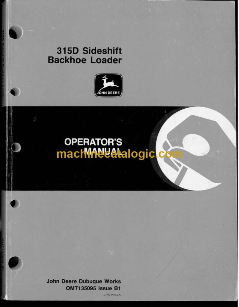 John Deere 315D Sideshift Backhoe Loader Operators Manual (OMT135095)