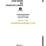 John Deere 855 Crawler Loader Operators Manual (OMT74016)