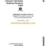 John Deere TeamMate™II 2561R 1100 and 1150 Series Outboard Planetary Axles Component Technical Manual (CTM44)