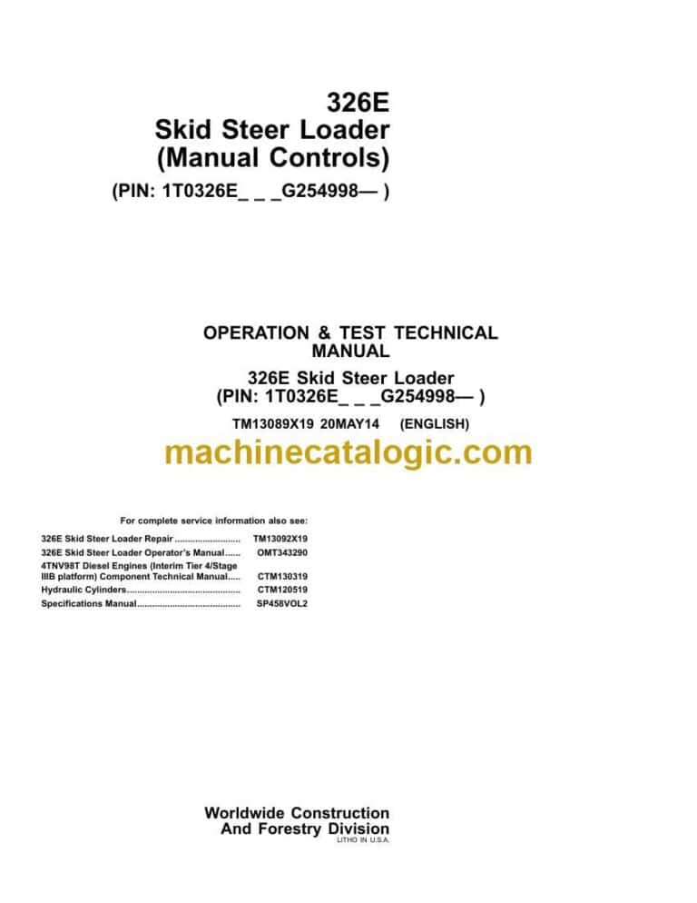 John Deere 326E Skid Steer Loader Operation and Test Technical Manual (TM11398)