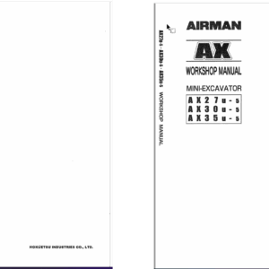Airman AX27u-5, AX30u-5, AX35u-5 Mini Excavator Technical and Workshop Manual