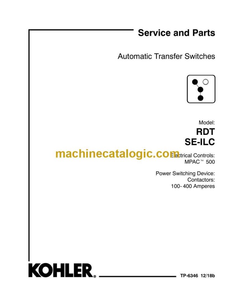 Kohler RDT, SE-ILC Automatic Transfer Switches Service and Parts Manual (TP-6346 1218B)