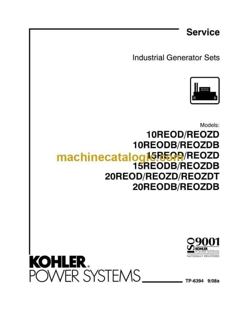 Kohler 10REOD, 10REOZD, 10REODB, 10REOZDB, 15REOD, 15REOZD, 15REODB, 15REOZDB, 20REOD, 20REOZD, 20REOZDT, 20REODB, 20REOZDB Industrial Generator Sets Service Manual (tp6394)