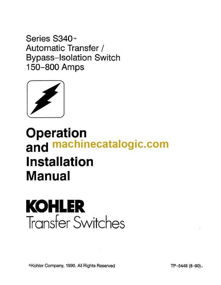 Kohler Series S340 Automatic Transfer Bypass, Isolation 150-800 Amps Operation and Installation Manual (tp5448)