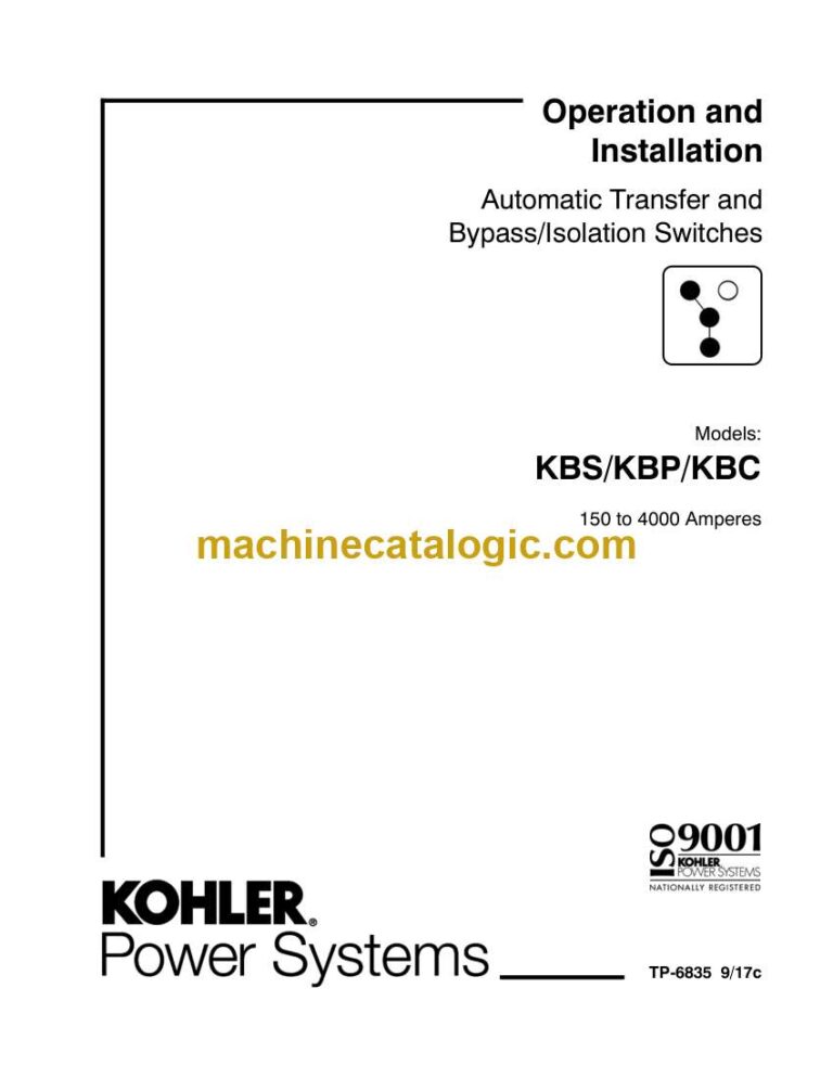 Kohler KBS, KBP, KBC Automatic Transfer and Bypass, Isolation Switches Operation and Installation Manual (tp6835)