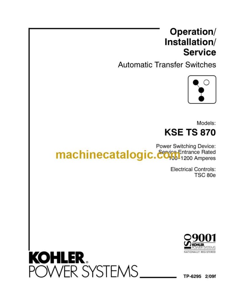 Kohler KSE TS 870 Automatic Transfer Switches Operation, Installation, Service Manual (tp6295)