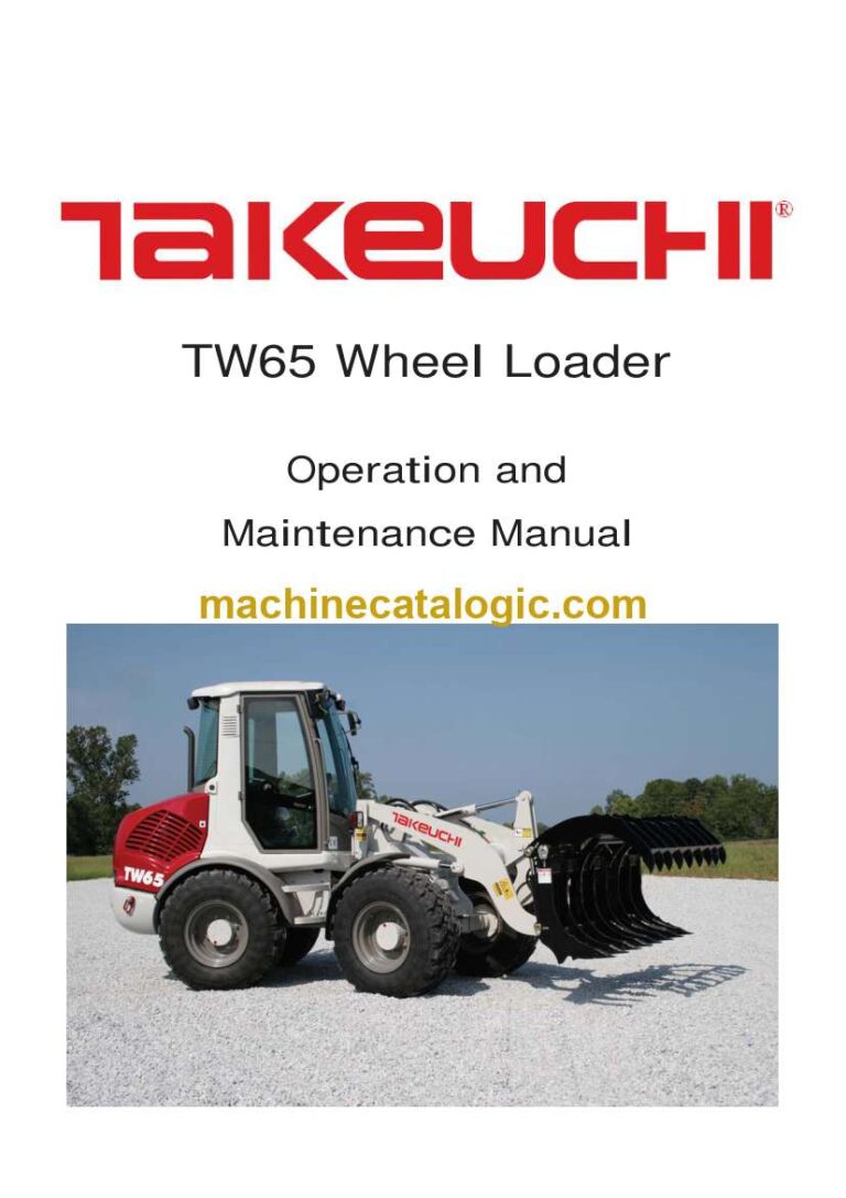 Takeuchi TW65 Wheel Loader Operation and Maintenance Manual (8016656)