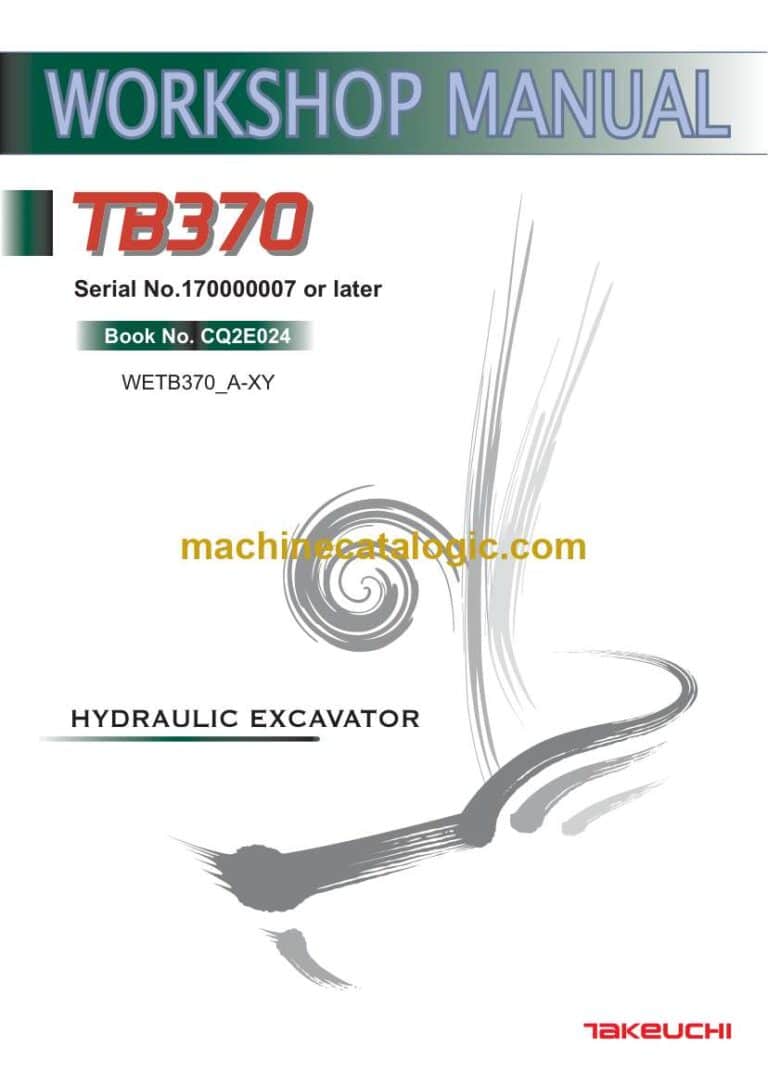 Takeuchi TB370 Hydraulic Excavator Workshop Manual (CQ2E024)