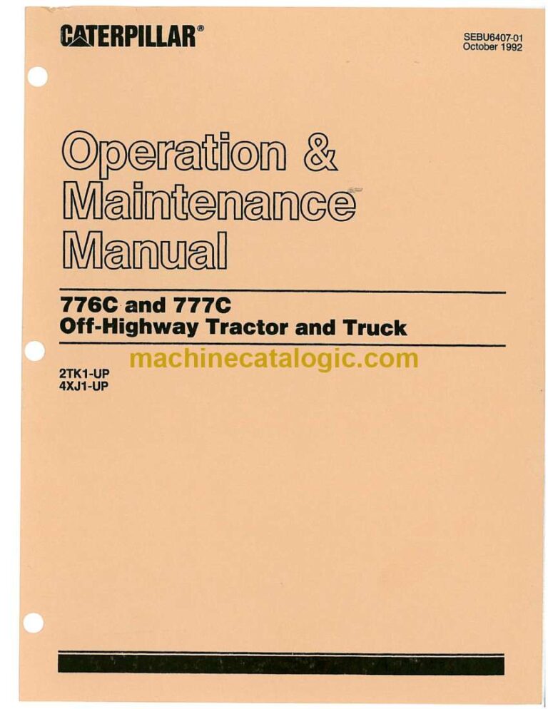 Cat 776C, 777C Off-Highway Tractor and Truck Operation and Maintenance Manual (SEBU06407-01)