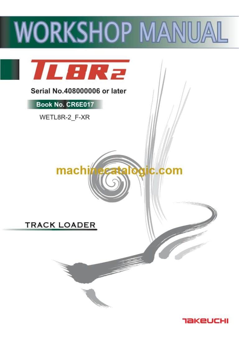 Takeuchi TL8R2 Track Loader Workshop Manual (CR6E017)