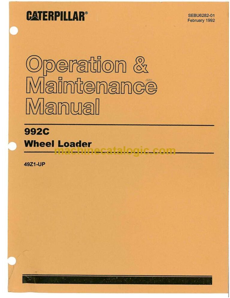 Cat 992C Wheel Loader Operation and Maintenance Manual (SEBU6282-01)