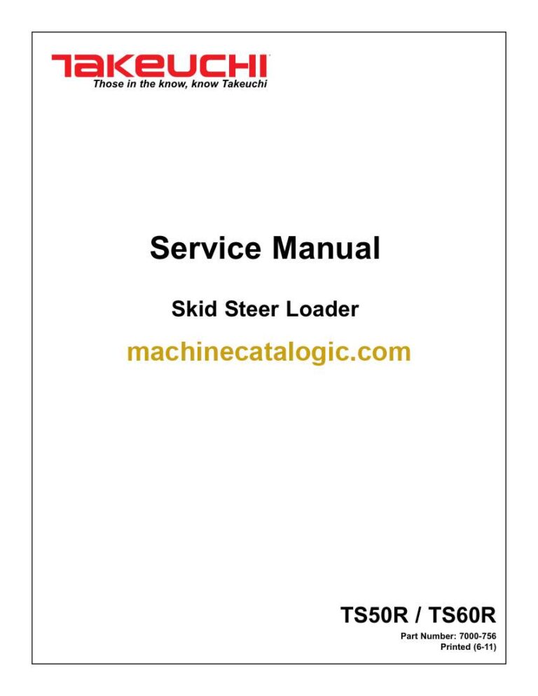 Takeuchi TS50R, TS60R Skid Steer Loader Service Manual (7000-756)